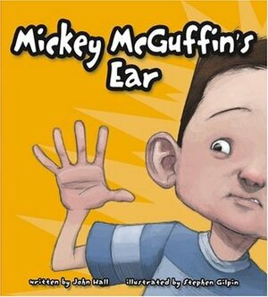 Mickey McGuffin's Ear (Mickey McGuffin) by John Hall