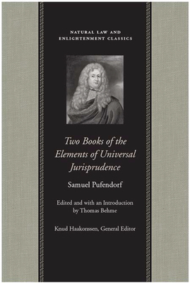 Two Books of the Elements of Universal Jurisprudence by Samuel Pufendorf