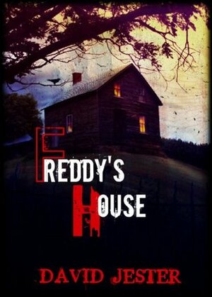 Freddy's House by David Jester