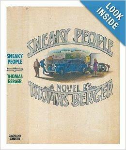 Sneaky People: A Novel by Thomas Berger