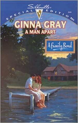 A Man Apart by Ginna Gray