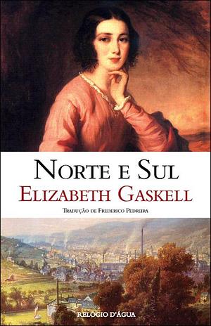 Norte e Sul by Elizabeth Gaskell