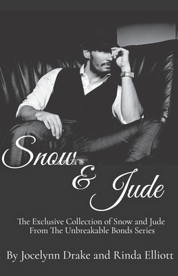 Snow and Jude by Jocelynn Drake, Rinda Elliott