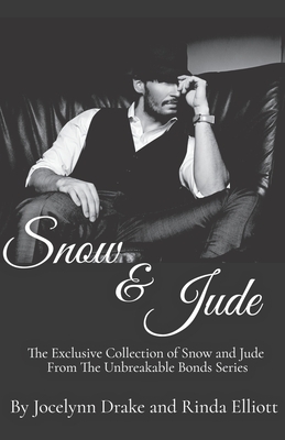 Snow and Jude by Rinda Elliott, Jocelynn Drake