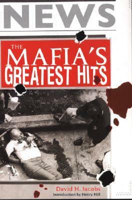 Mafias Greatest Hits by David Jacobs, David H. Jacobs Jr.