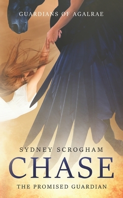 Chase: The Promised Guardian by Sydney Scrogham