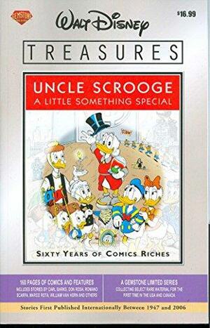 Uncle Scrooge: A Little Something Special by Lars Jensen, Carl Barks, David Gerstein, Romano Scarpa, Marco Rota, Don Rosa