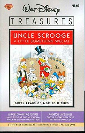 Uncle Scrooge: A Little Something Special by Lars Jensen, Carl Barks, David Gerstein, Marco Rota, Romano Scarpa, Don Rosa