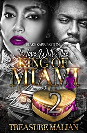 In Love With the King of Miami 2 by Treasure Malian