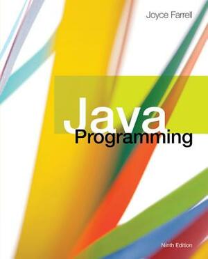 Java Programming by Joyce Farrell