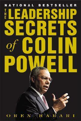 The Leadership Secrets of Colin Powell by Oren Harari