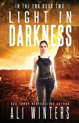 Light in Darkness by Ali Winters