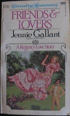 Friends and Lovers by Jennie Gallant, Jennie Gallant