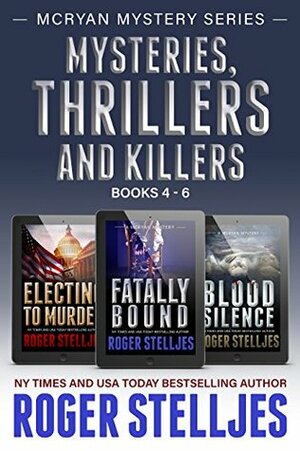 Mysteries, Thrillers and Killers by Roger Stelljes