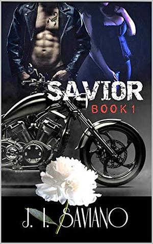 SAVIOR : Book One by Jennifer Saviano