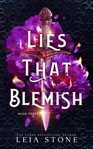 Lies that Blemish  by Leia Stone