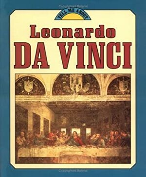 Leonardo Da Vinci by John Malam
