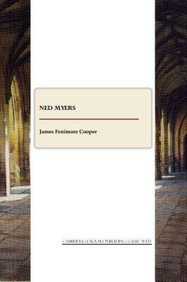 Ned Myers by James Fenimore Cooper