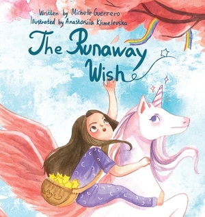 The Runaway Wish by Michelle Guerrero