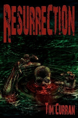 Resurrection: Zombie Epic by Tim Curran