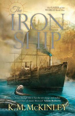 The Iron Ship by K.M. McKinley