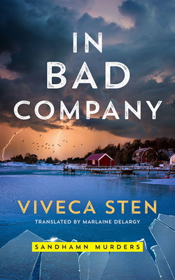 In Bad Company by Viveca Sten