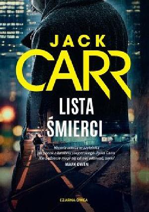 Lista śmierci by Jack Carr