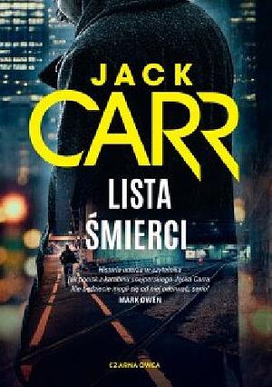Lista śmierci by Jack Carr