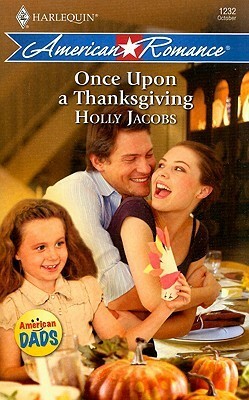 Once Upon a Thanksgiving by Holly Jacobs