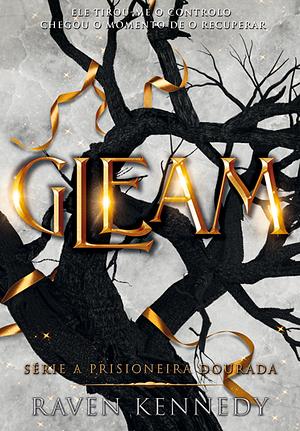 Gleam by Raven Kennedy