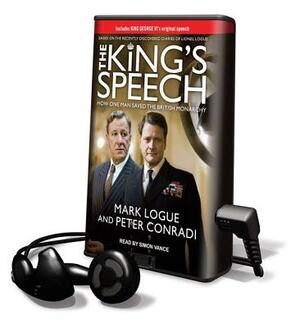 The King's Speech by Mark Logue, Peter Conradi