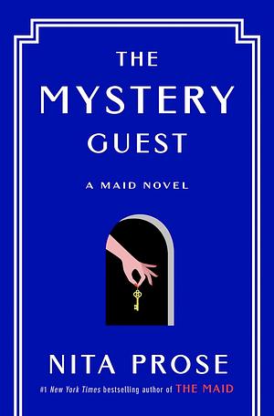 The Mystery Guest  by Nita Prose