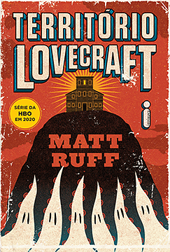 Território Lovecraft by Matt Ruff