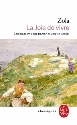 La Joie de Vivre by Émile Zola