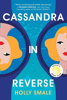 Cassandra in Reverse by Holly Smale