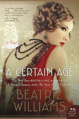 A Certain Age by Beatriz Williams