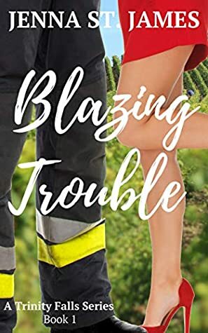 Blazing Trouble by Jenna St. James