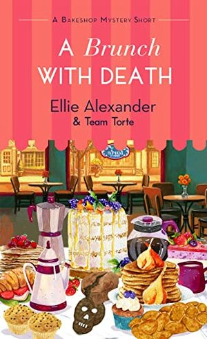 A Brunch With Death by Ellie Alexander