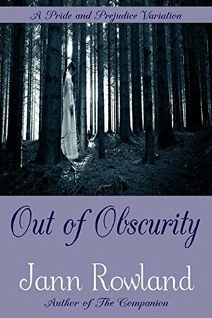 Out of Obscurity by Jann Rowland