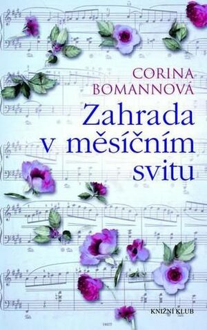 Zahrada v měsíčním svitu by Corina Bomann