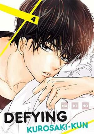 Defying Kurosaki-kun, Vol. 4 by Makino