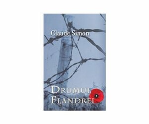 Drumul Flandrei by Claude Simon