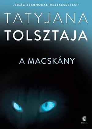 A macskány by Tatyana Tolstaya