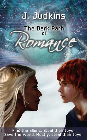 The Dark Path of Romance by J. Judkins