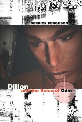 Dillon and the Voice of Odin by Derrick Ferguson