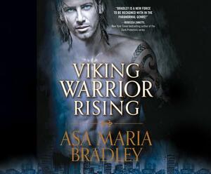 Viking Warrior Rising by Asa Maria Bradley