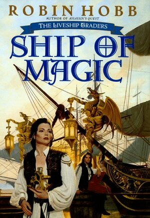 Ship of Magic by Robin Hobb