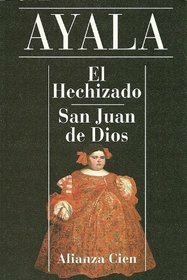 El Hechizado - San Juan de Dios by Francisco Ayala