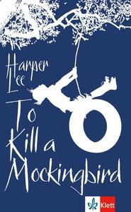 To Kill a Mockingbird by Harper Lee