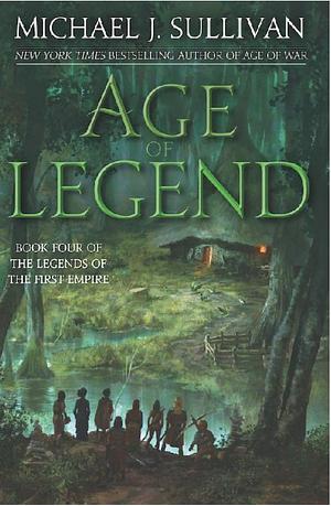 Age of Legend by Michael J. Sullivan